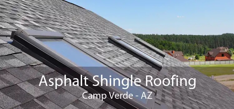 Asphalt Shingle Roofing Camp Verde - AZ