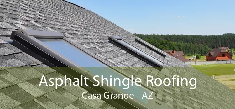 Asphalt Shingle Roofing Casa Grande - AZ