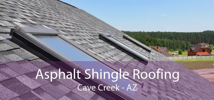 Asphalt Shingle Roofing Cave Creek - AZ