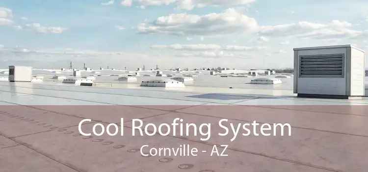Cool Roofing System Cornville - AZ