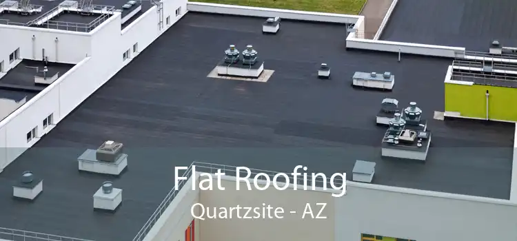 Flat Roofing Quartzsite - AZ