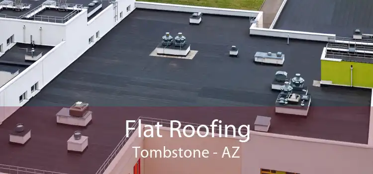 Flat Roofing Tombstone - AZ
