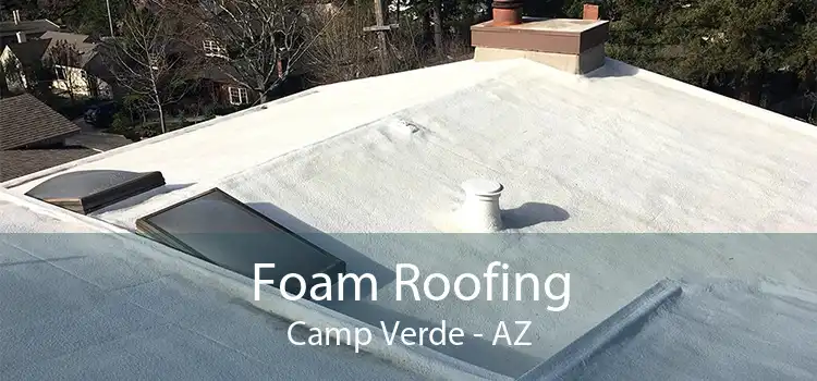 Foam Roofing Camp Verde - AZ