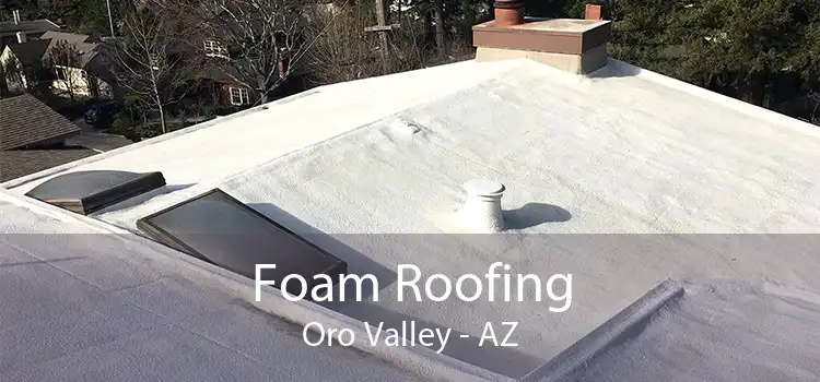 Foam Roofing Oro Valley - AZ
