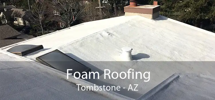 Foam Roofing Tombstone - AZ