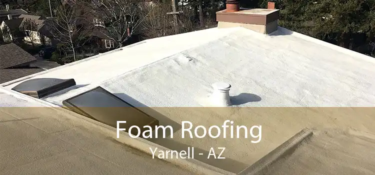 Foam Roofing Yarnell - AZ