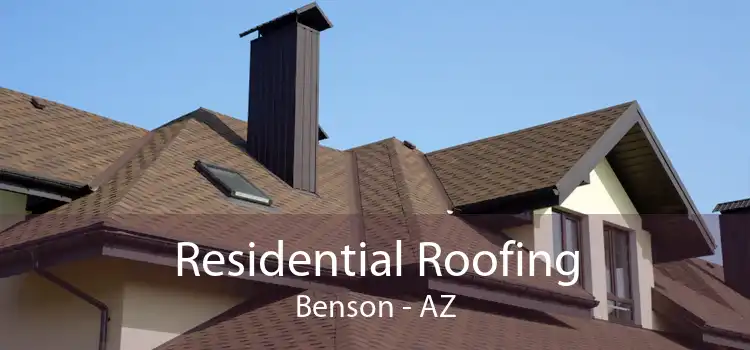 Residential Roofing Benson - AZ