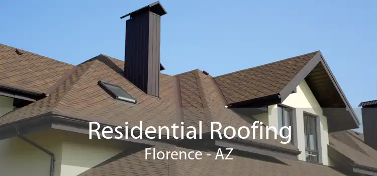 Residential Roofing Florence - AZ