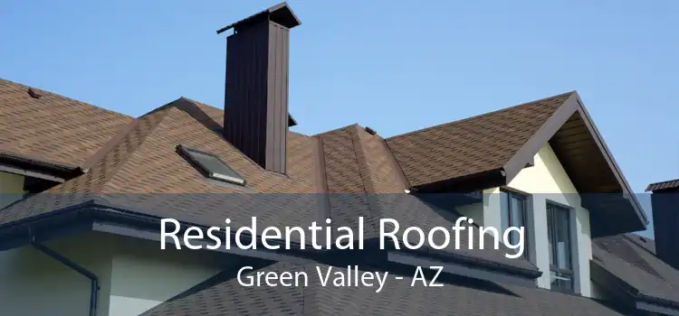 Residential Roofing Green Valley - AZ