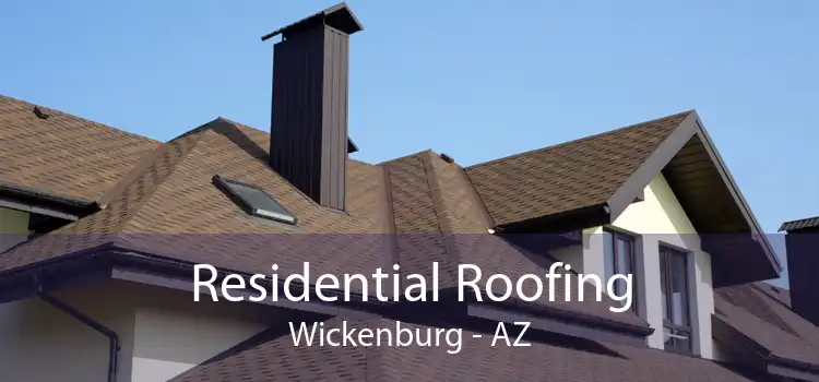 Residential Roofing Wickenburg - AZ
