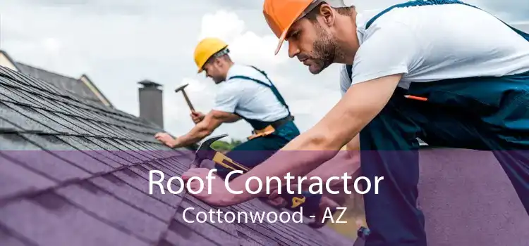 Roof Contractor Cottonwood - AZ