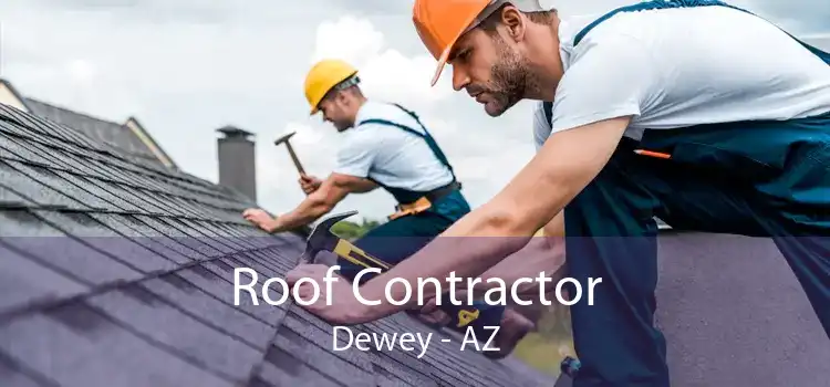 Roof Contractor Dewey - AZ