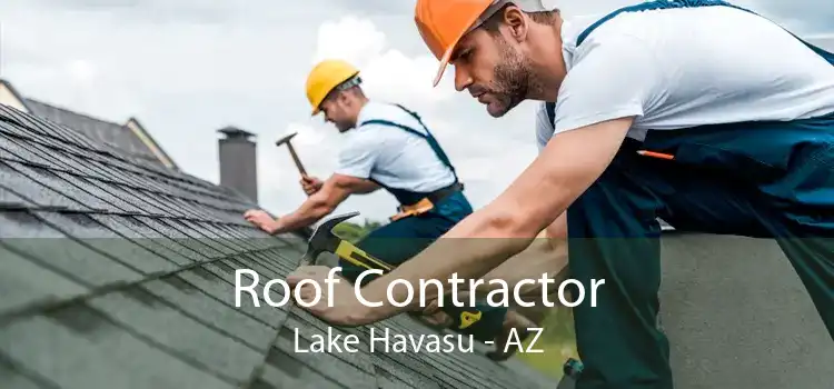 Roof Contractor Lake Havasu - AZ