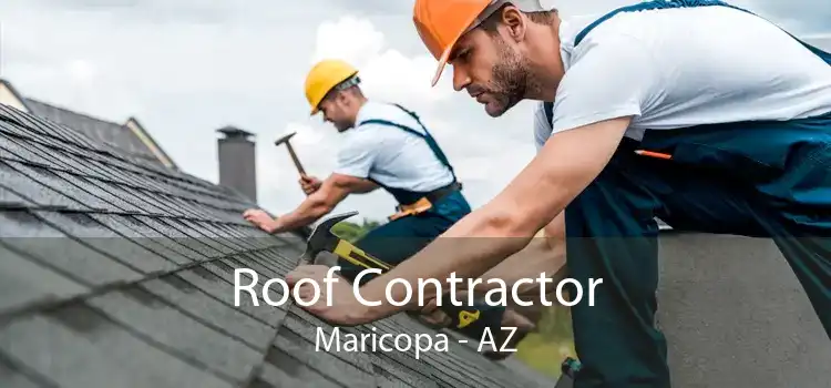 Roof Contractor Maricopa - AZ