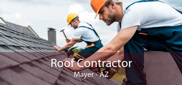 Roof Contractor Mayer - AZ