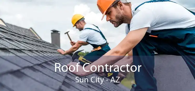 Roof Contractor Sun City - AZ