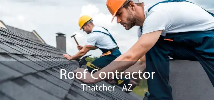 Roof Contractor Thatcher - AZ