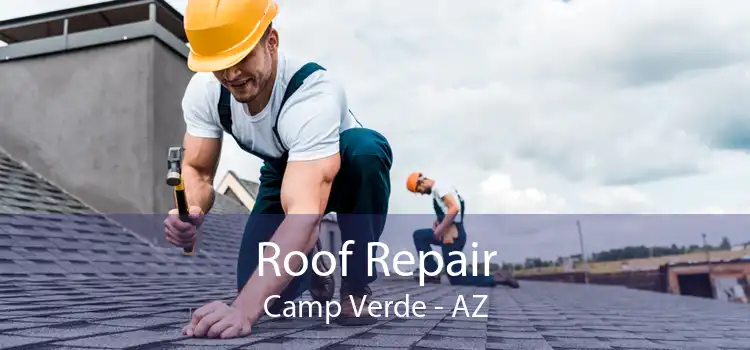 Roof Repair Camp Verde - AZ