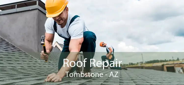 Roof Repair Tombstone - AZ