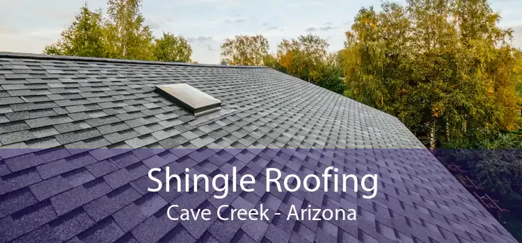 Shingle Roofing Cave Creek - Arizona