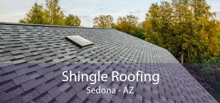 Shingle Roofing Sedona - AZ