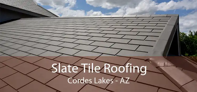 Slate Tile Roofing Cordes Lakes - AZ