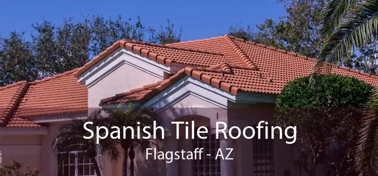 Spanish Tile Roofing Flagstaff - AZ