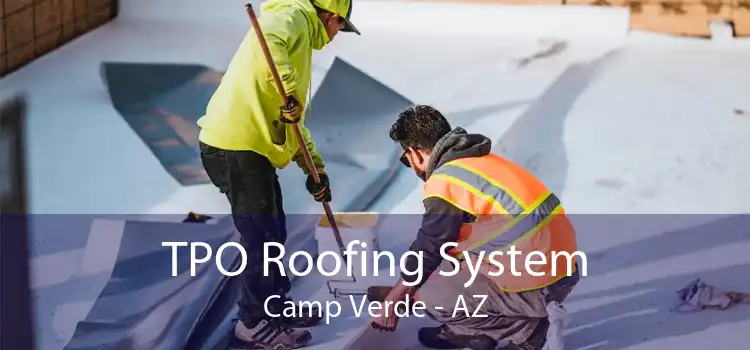 TPO Roofing System Camp Verde - AZ