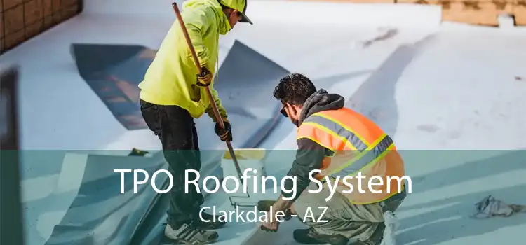 TPO Roofing System Clarkdale - AZ