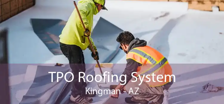 TPO Roofing System Kingman - AZ