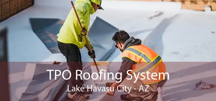 TPO Roofing System Lake Havasu City - AZ