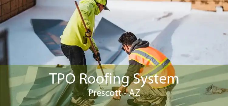 TPO Roofing System Prescott - AZ