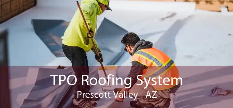 TPO Roofing System Prescott Valley - AZ