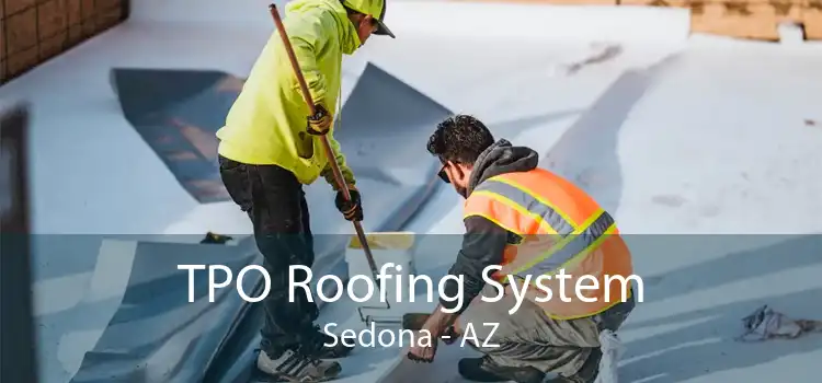 TPO Roofing System Sedona - AZ